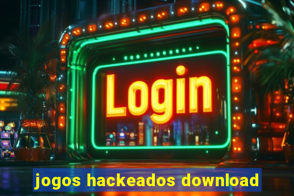 jogos hackeados download